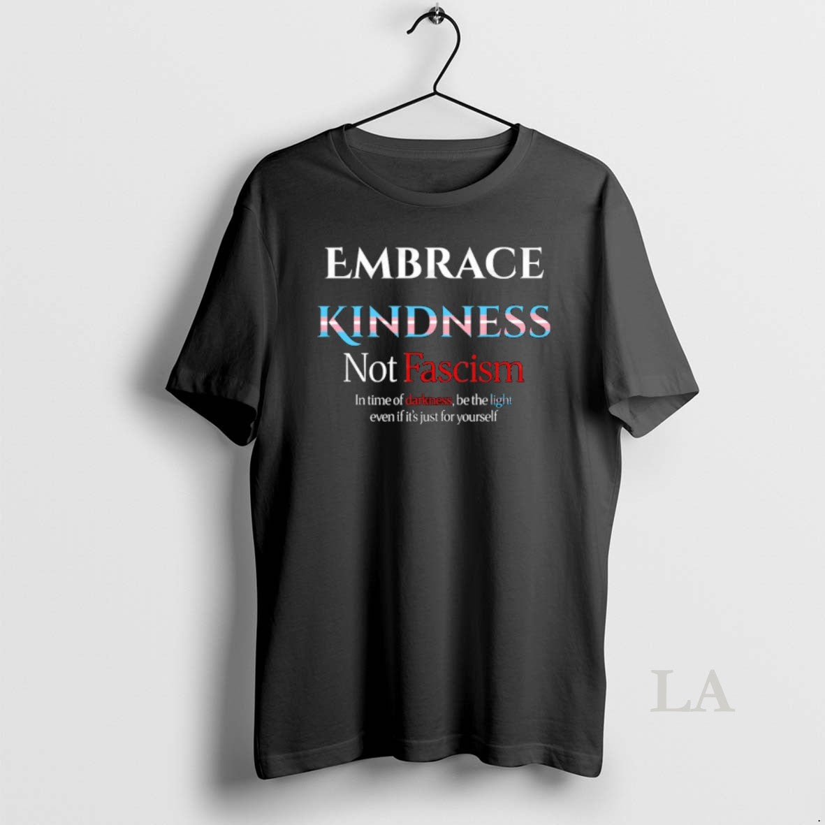 Original Embrace Kindness Not Fascism - Adult & Kids T-Shirts, Sweatshirts & Hoodies apparel design preview 1