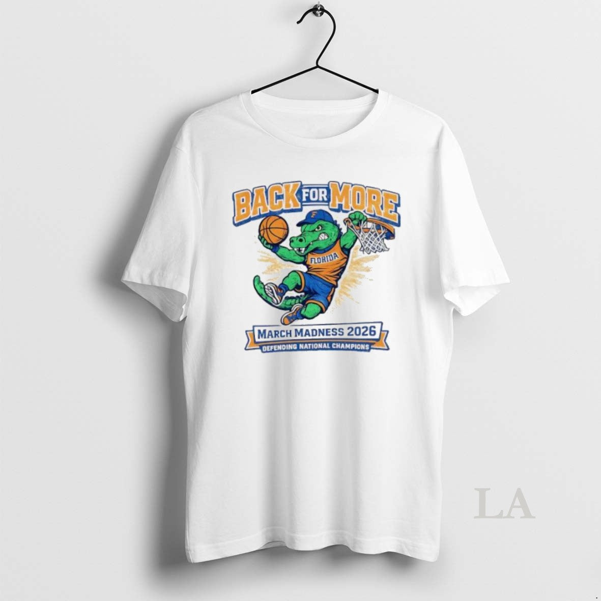 Original Florida March Madness 2026 Back For More - Adult & Kids T-Shirts, Sweatshirts & Hoodies apparel design preview 1