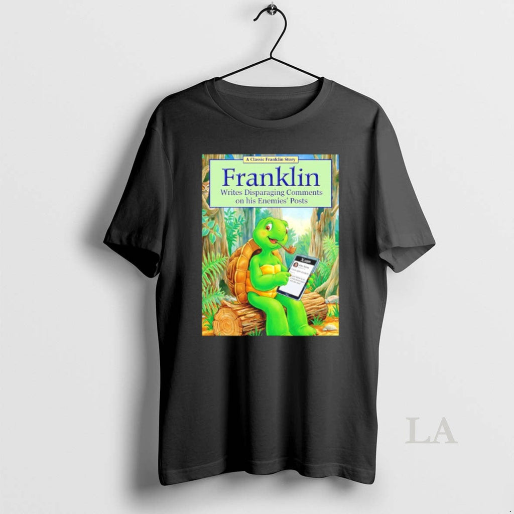 Original Franklin Writes Disparaging Comments His - Adult & Kids T-Shirts, Sweatshirts & Hoodies apparel design preview 1