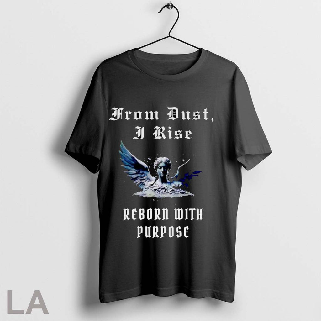 Original From Dust I Rise Reborn With Purpose - Adult & Kids T-Shirts, Sweatshirts & Hoodies apparel design preview 1