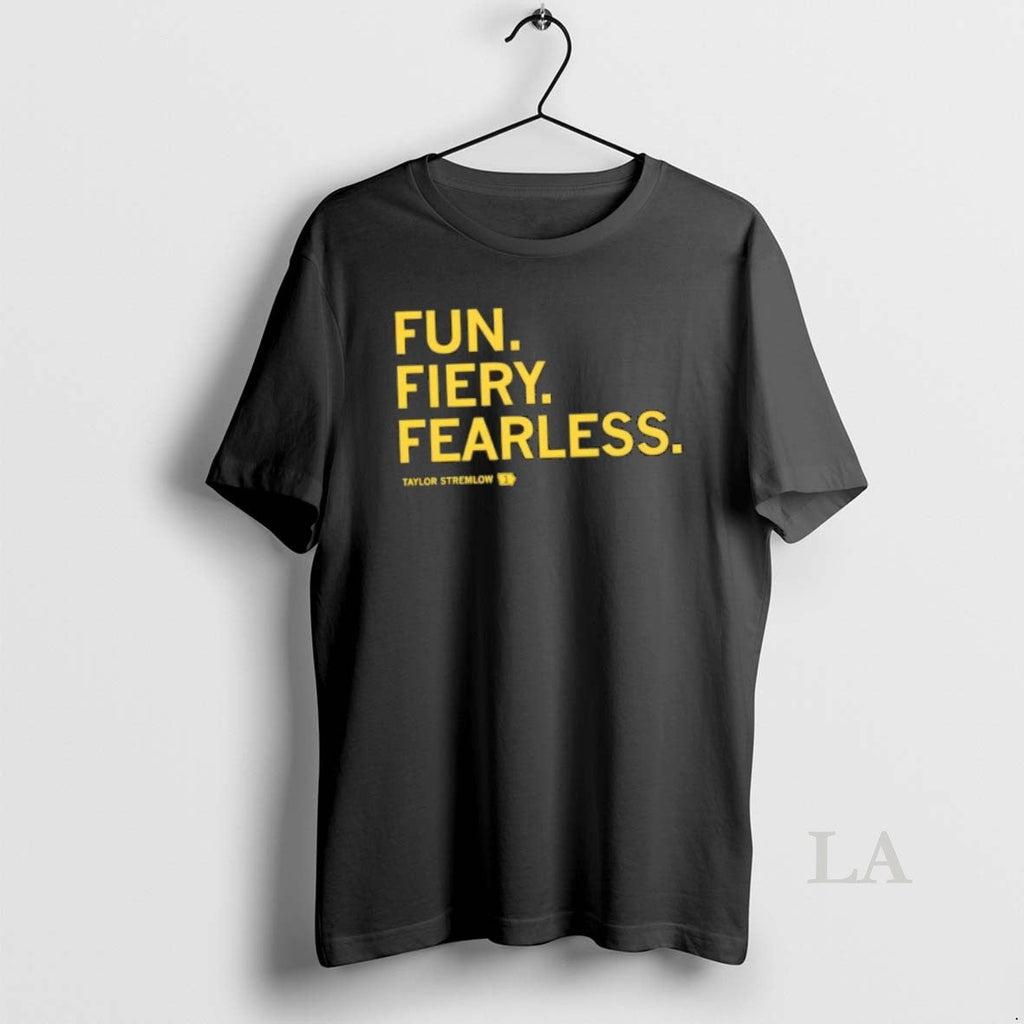 Original Fun Fiery Fearless Taylor Stremlow - Adult & Kids T-Shirts, Sweatshirts & Hoodies apparel design preview 1