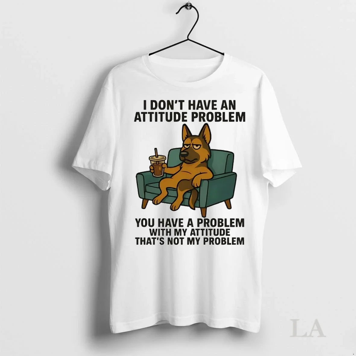 Original German Shepherd I Dont Have An Attitude - Adult & Kids T-Shirts, Sweatshirts & Hoodies apparel design preview 1