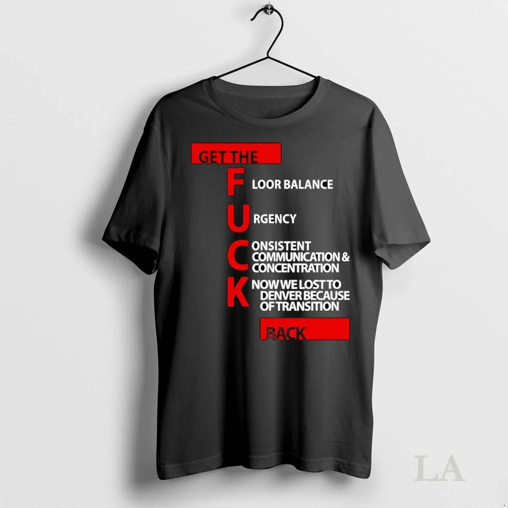 Original Get The Floor Balance Urgency Consistent - Adult & Kids T-Shirts, Sweatshirts & Hoodies apparel design preview 1