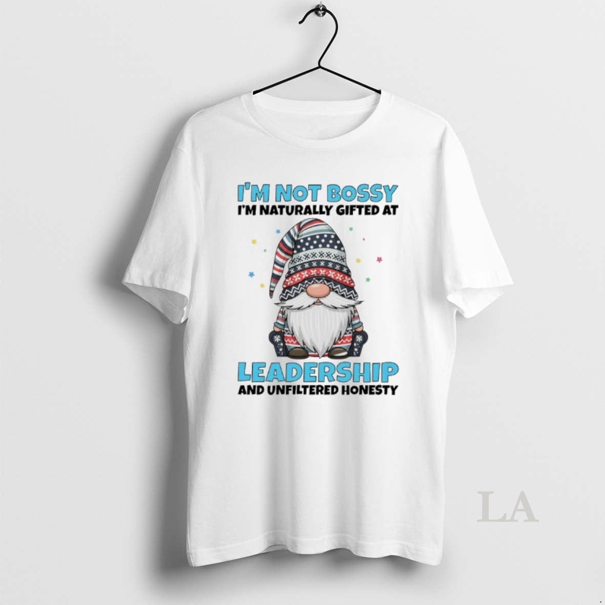 Original Gnome Im Not Bossy Naturally Gifted - Adult & Kids T-Shirts, Sweatshirts & Hoodies apparel design preview 1