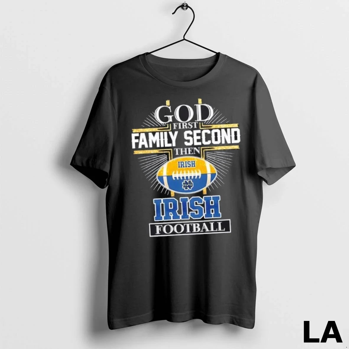 Original God First Family Second Then Notre Dame - Adult & Kids T-Shirts, Sweatshirts & Hoodies apparel design preview 1