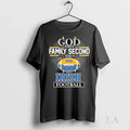 Original God First Family Second Then Notre Dame - Adult & Kids T-Shirts, Sweatshirts & Hoodies apparel design preview 1