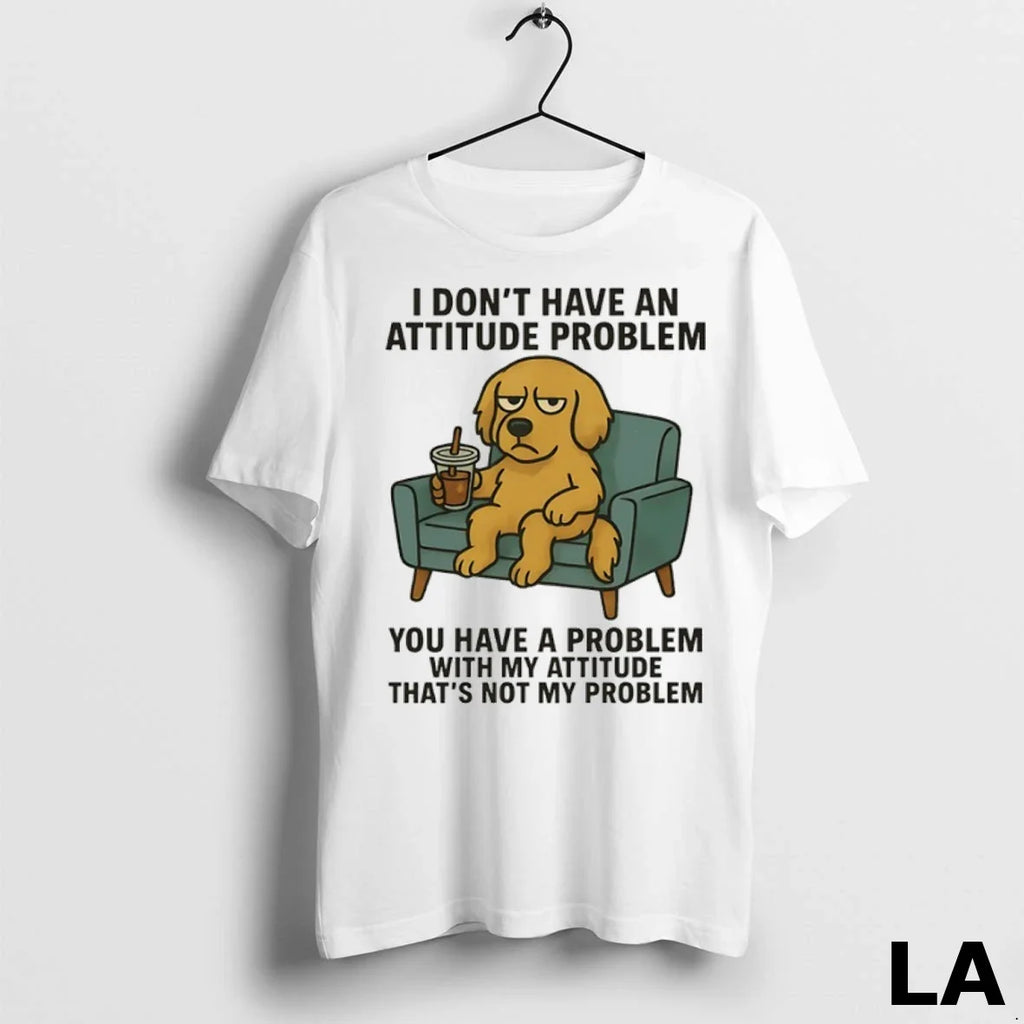 Original Golden Retriever I Dont Have An Attitude - Adult & Kids T-Shirts, Sweatshirts & Hoodies apparel design preview 1