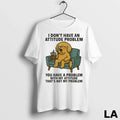 Original Golden Retriever I Dont Have An Attitude - Adult & Kids T-Shirts, Sweatshirts & Hoodies apparel design preview 1