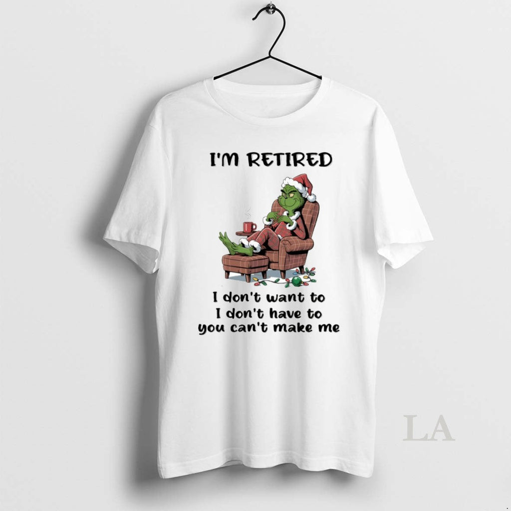 Original Grinch Im Retired I Dont Want Have You Cant - Adult & Kids T-Shirts, Sweatshirts & Hoodies apparel design preview 1