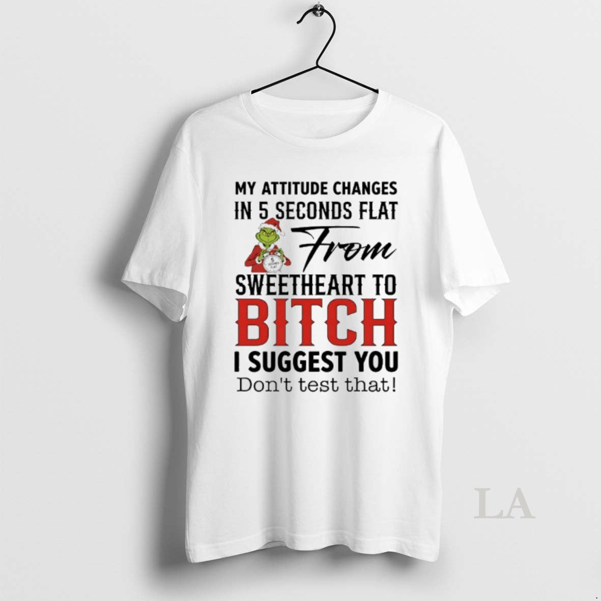 Original Grinch Santa My Attitude Changes 5 Seconds - Adult & Kids T-Shirts, Sweatshirts & Hoodies apparel design preview 1