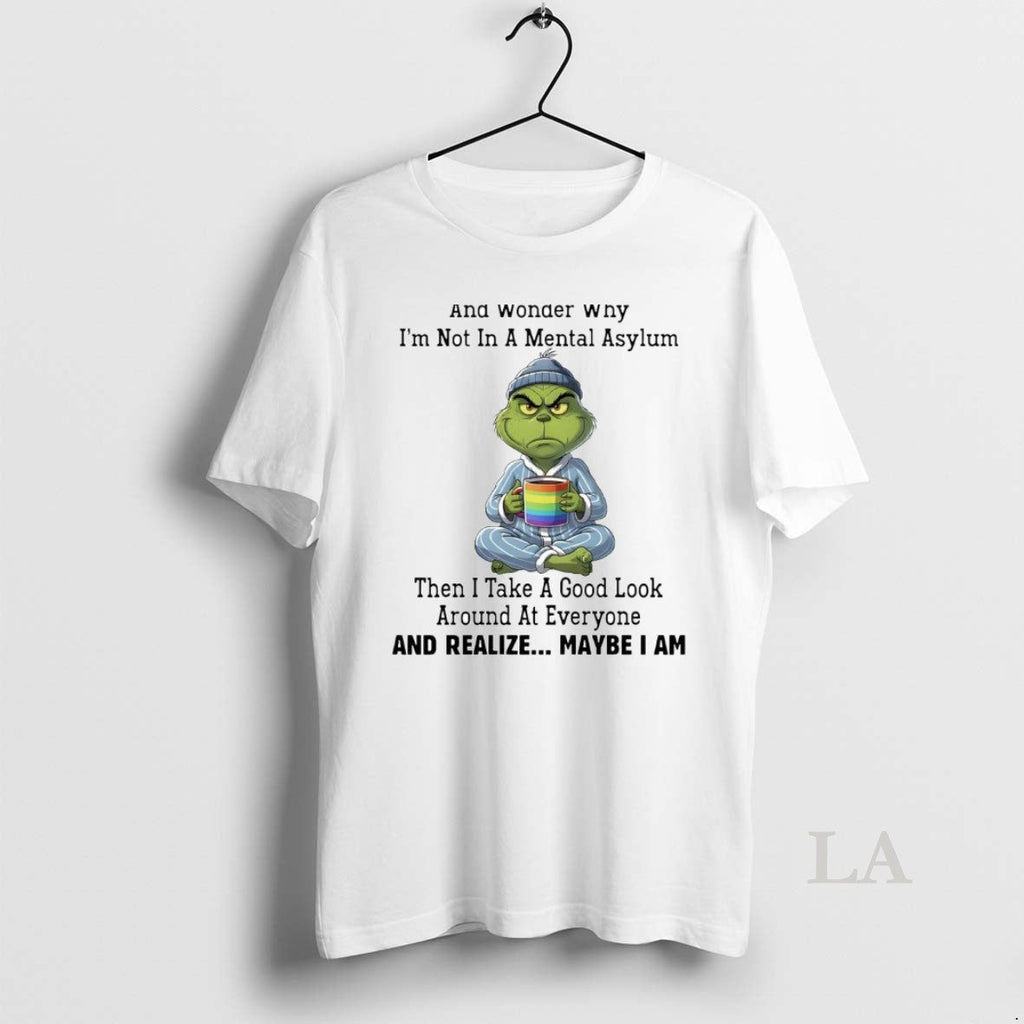Original Grinch Sometimes I Sit Quietly Realize Maybe - Adult & Kids T-Shirts, Sweatshirts & Hoodies apparel design preview 1