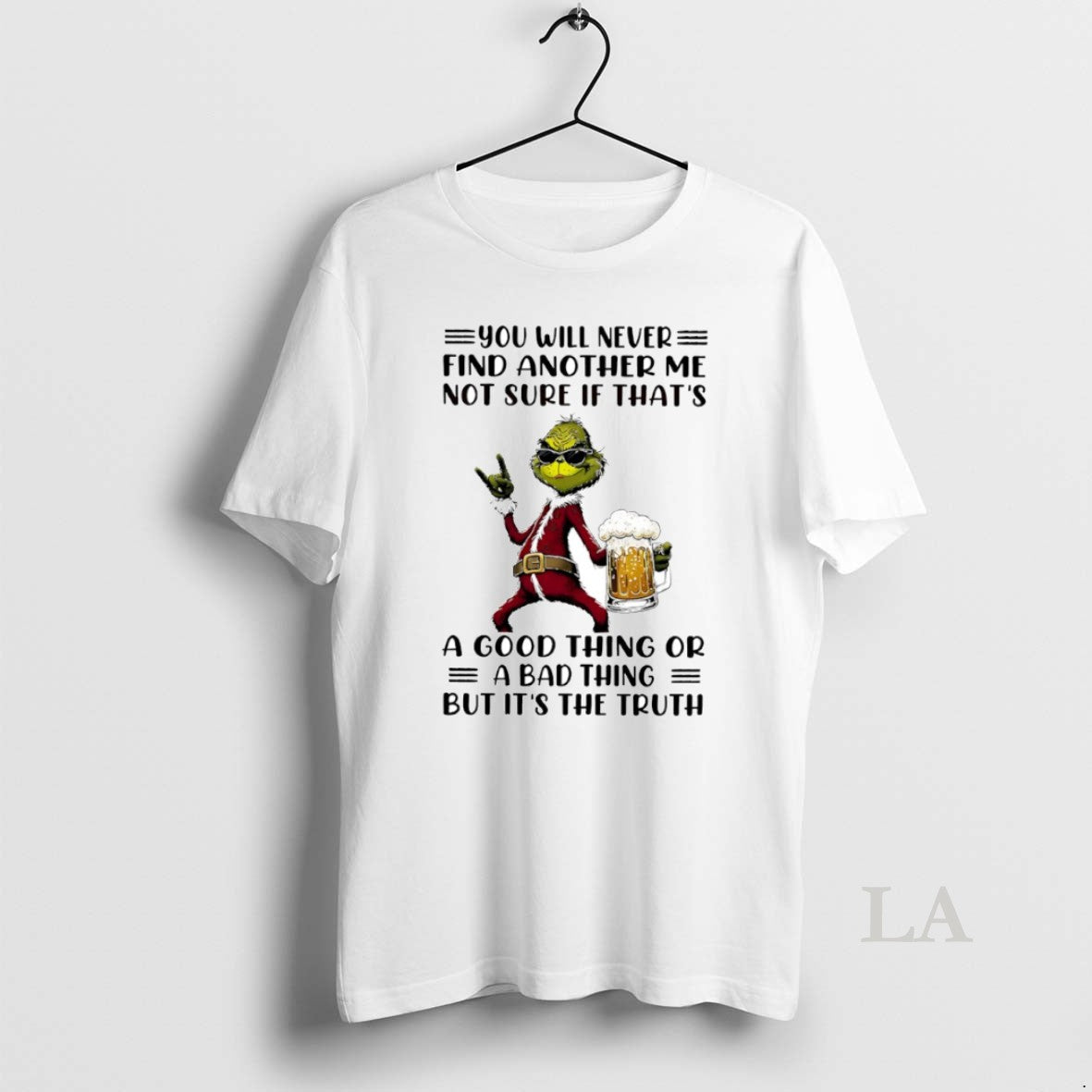 Original Grinch You Will Never Find Another Me Not - Adult & Kids T-Shirts, Sweatshirts & Hoodies apparel design preview 1