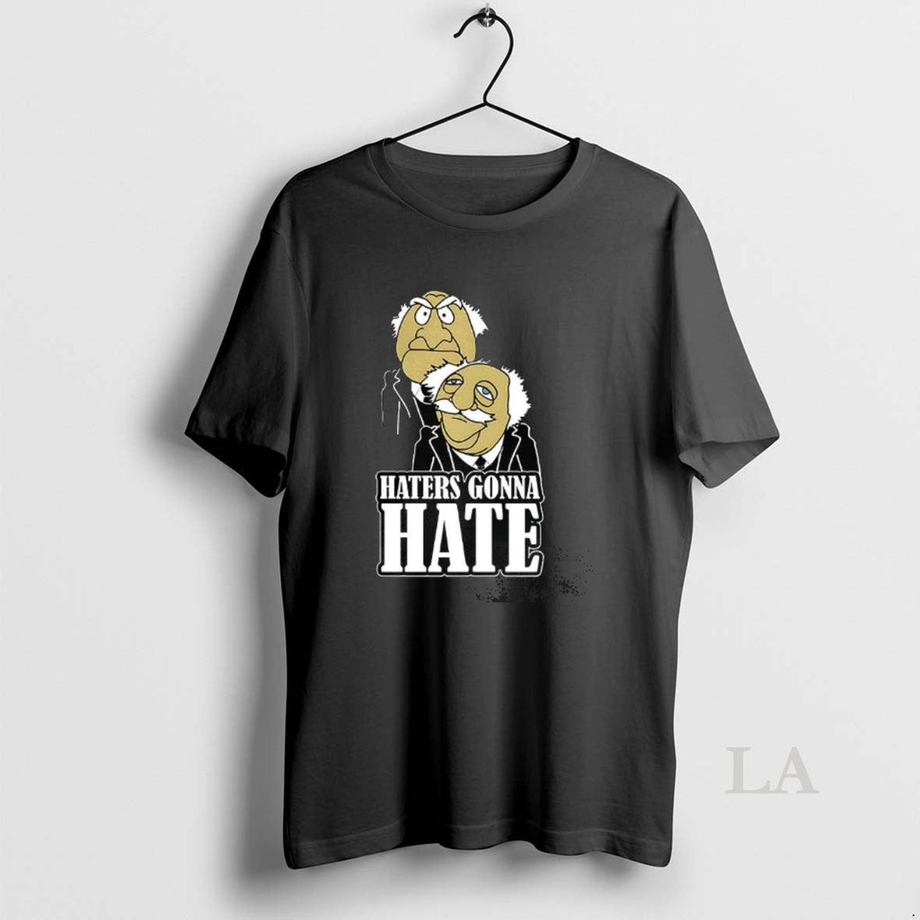 Original Haters Gonna Hate Statler Waldorf Puppet - Adult & Kids T-Shirts, Sweatshirts & Hoodies apparel design preview 1