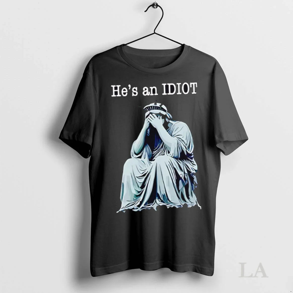 Original He Is An Idiot Anti Trump - Adult & Kids T-Shirts, Sweatshirts & Hoodies apparel design preview 1