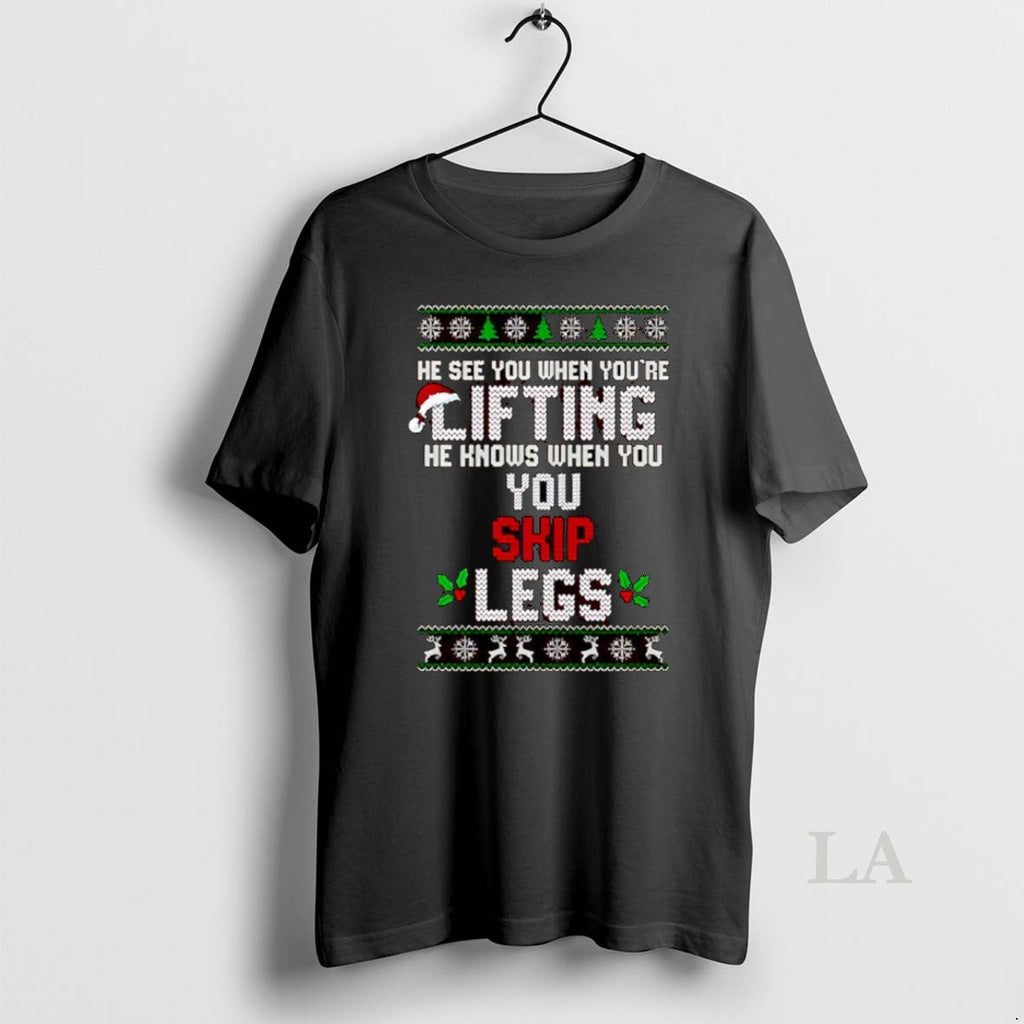 Original He Sees You When Youre Lifting Knows Skip - Adult & Kids T-Shirts, Sweatshirts & Hoodies apparel design preview 1