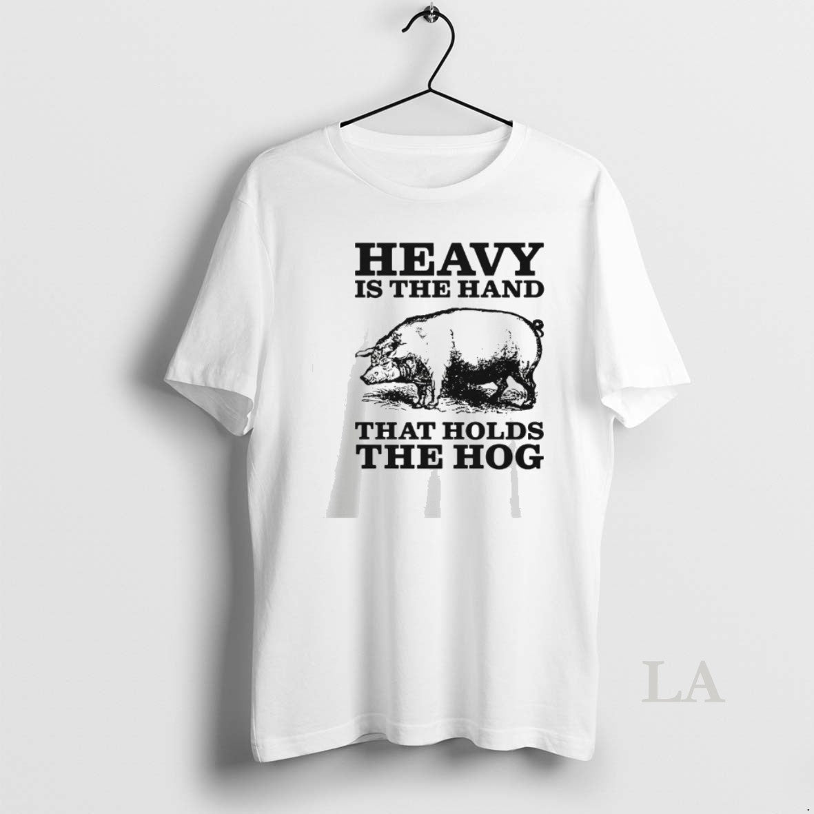 Original Heavy Is The Hand That Holds Hog - Adult & Kids T-Shirts, Sweatshirts & Hoodies apparel design preview 1