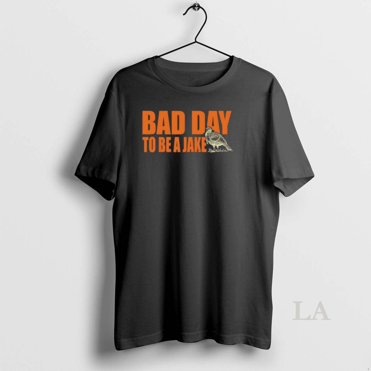 Original Hunting Turkey Bad Day To Be A Jake - Adult & Kids T-Shirts, Sweatshirts & Hoodies apparel design preview 1