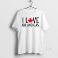 Original I Love Oil Gas Canada - Adult & Kids T-Shirts, Sweatshirts & Hoodies apparel design preview 1