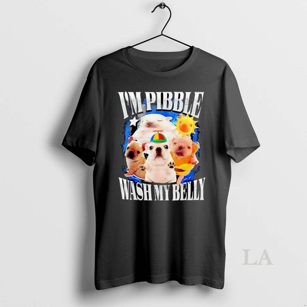 Original I Am Pibble Wash My Belly - Adult & Kids T-Shirts, Sweatshirts & Hoodies apparel design preview 1