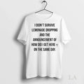 Original I Didnt Survive Lemonade Dropping And The - Adult & Kids T-Shirts, Sweatshirts & Hoodies apparel design preview 1