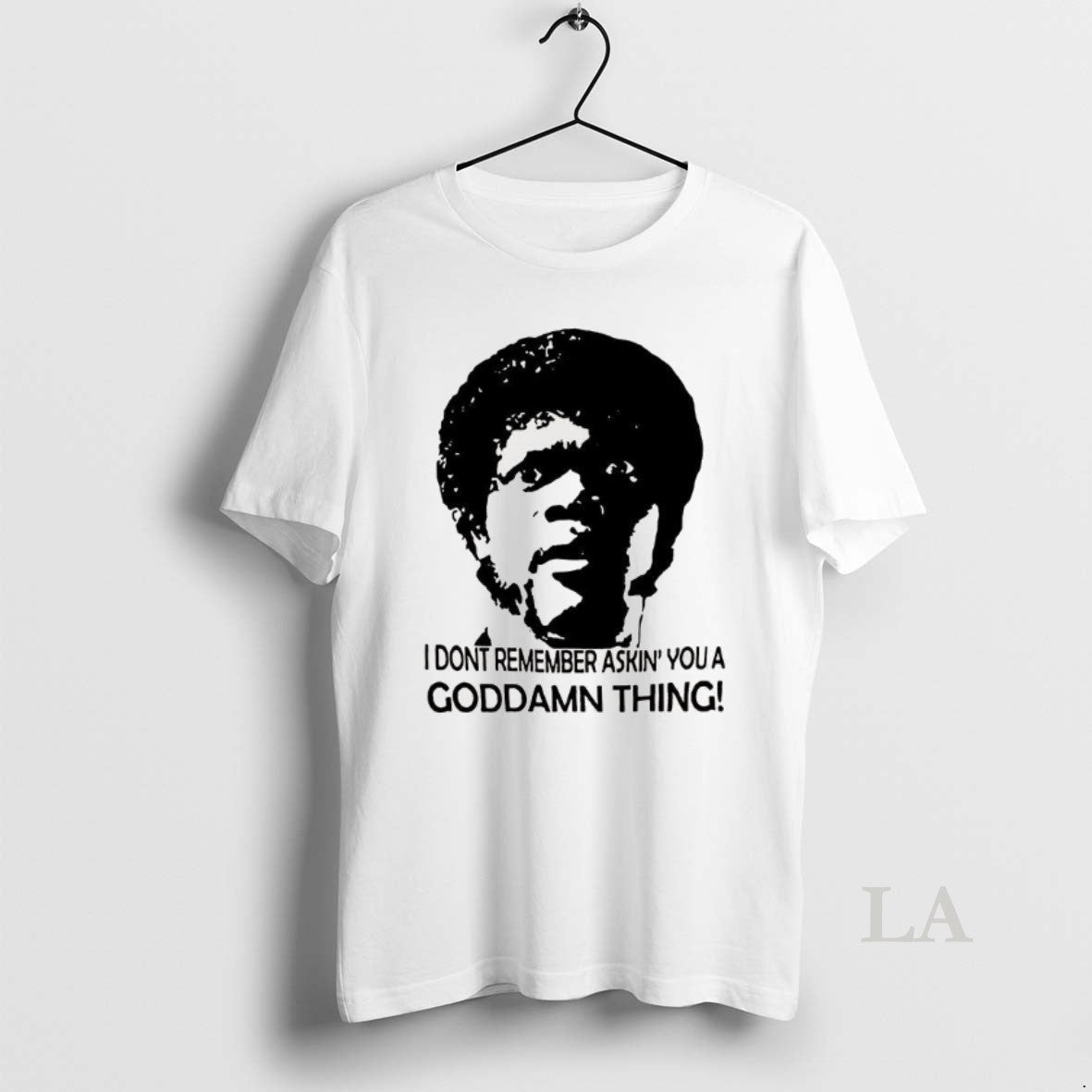 Original I Dont Remember Asking You Goddamn Thing - Adult & Kids T-Shirts, Sweatshirts & Hoodies apparel design preview 1