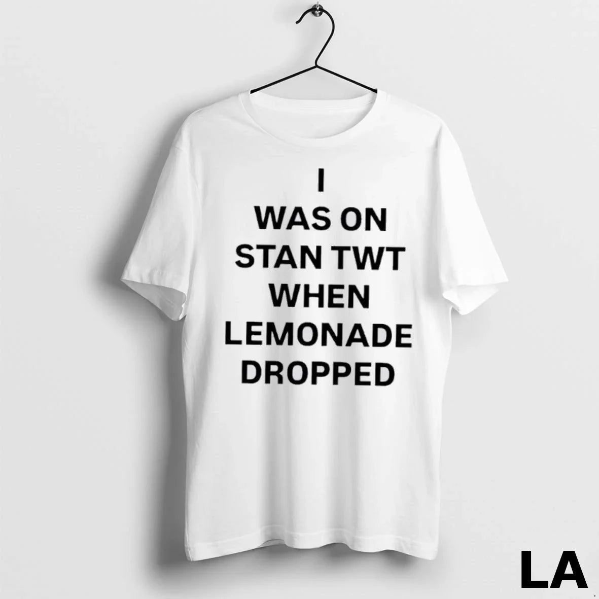 Original I Was On Stan Twt When Lemonade Dropped - Adult & Kids T-Shirts, Sweatshirts & Hoodies apparel design preview 1