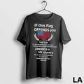 Original If This Flag Offends You America Is My - Adult & Kids T-Shirts, Sweatshirts & Hoodies apparel design preview 1