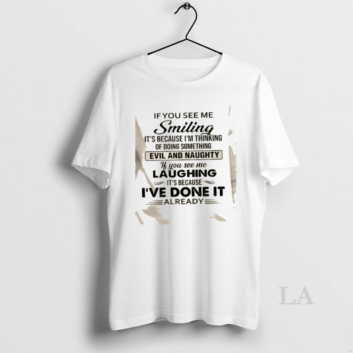 Original If You See Me Smilling Because Im Thinking - Adult & Kids T-Shirts, Sweatshirts & Hoodies apparel design preview 1