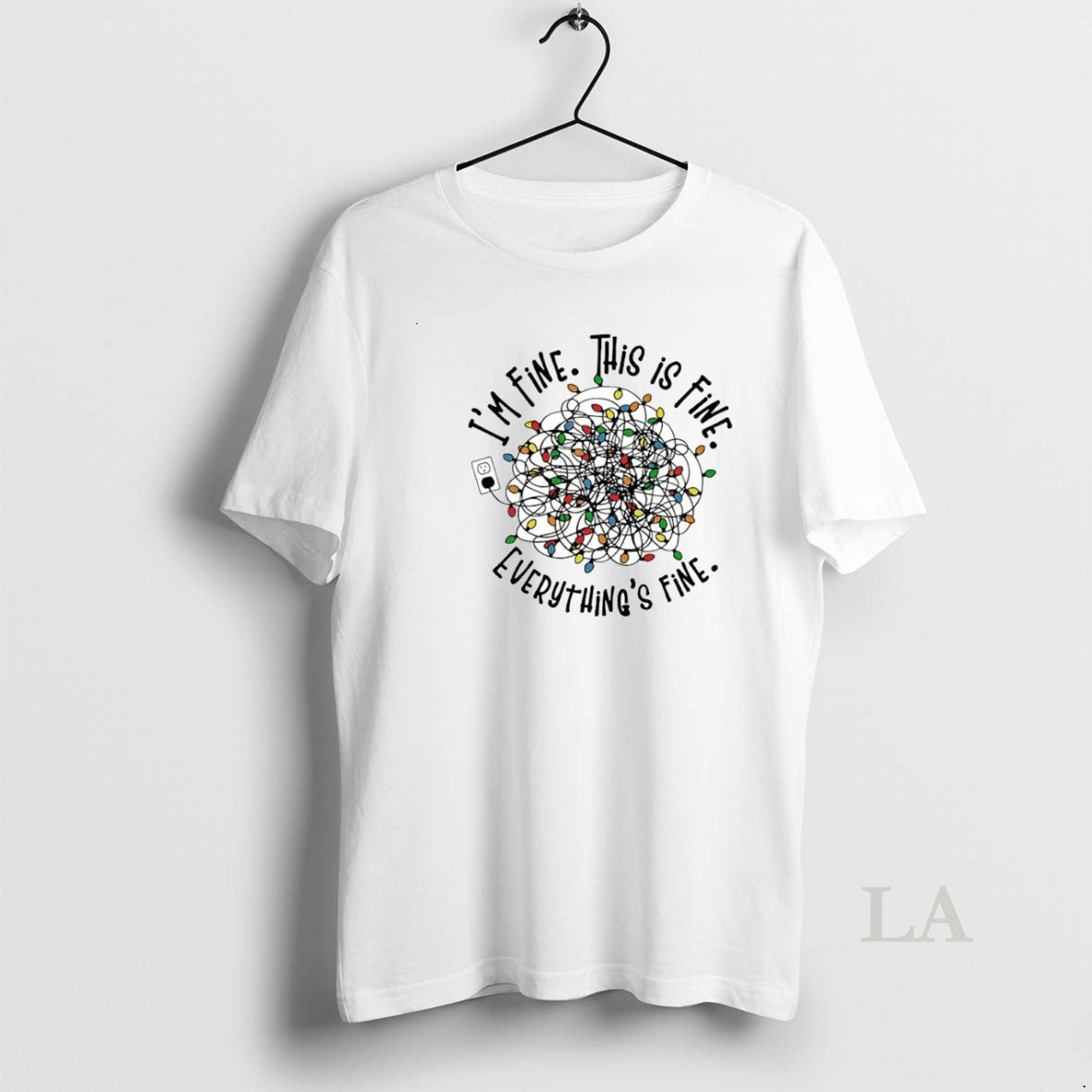 Original Im Fine This Is Everything Lights Circle - Adult & Kids T-Shirts, Sweatshirts & Hoodies apparel design preview 1