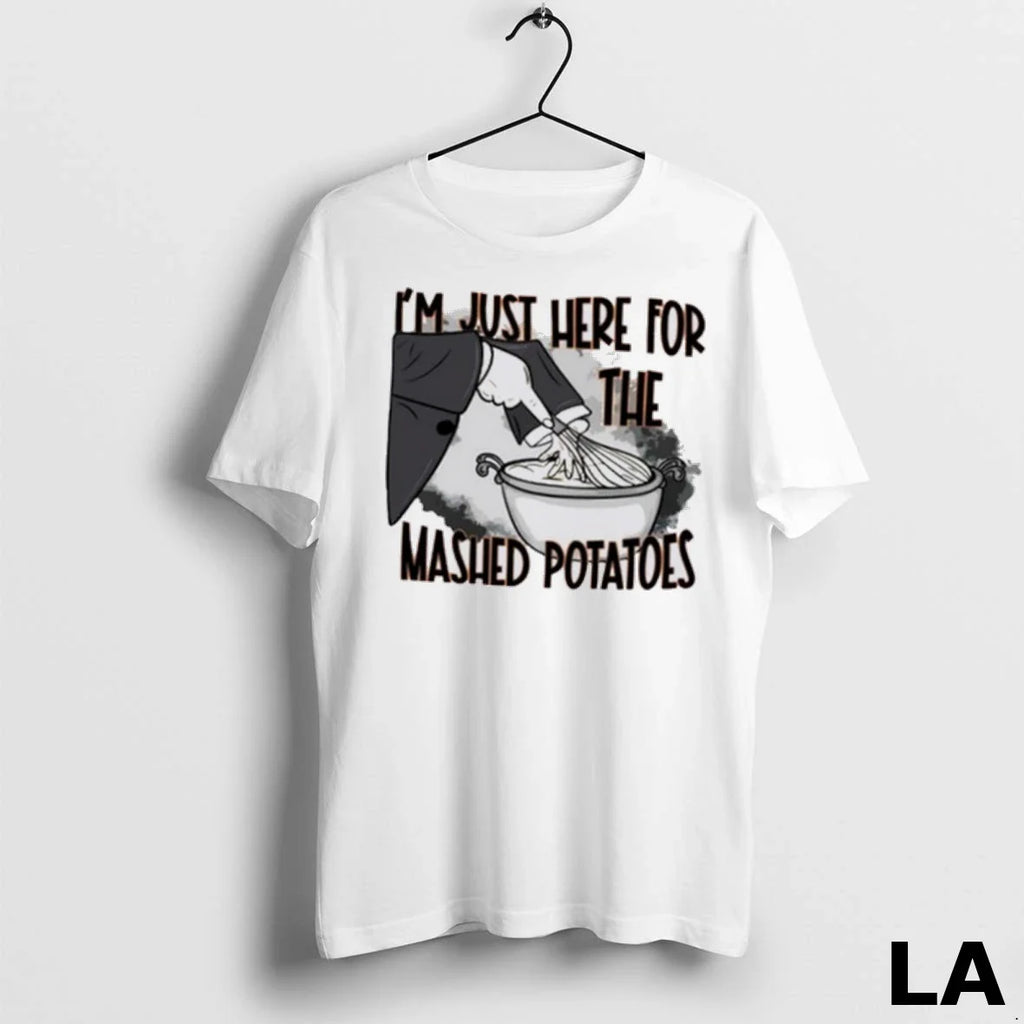 Original Im Just Here The Mashed Potatoes - Adult & Kids T-Shirts, Sweatshirts & Hoodies apparel design preview 1
