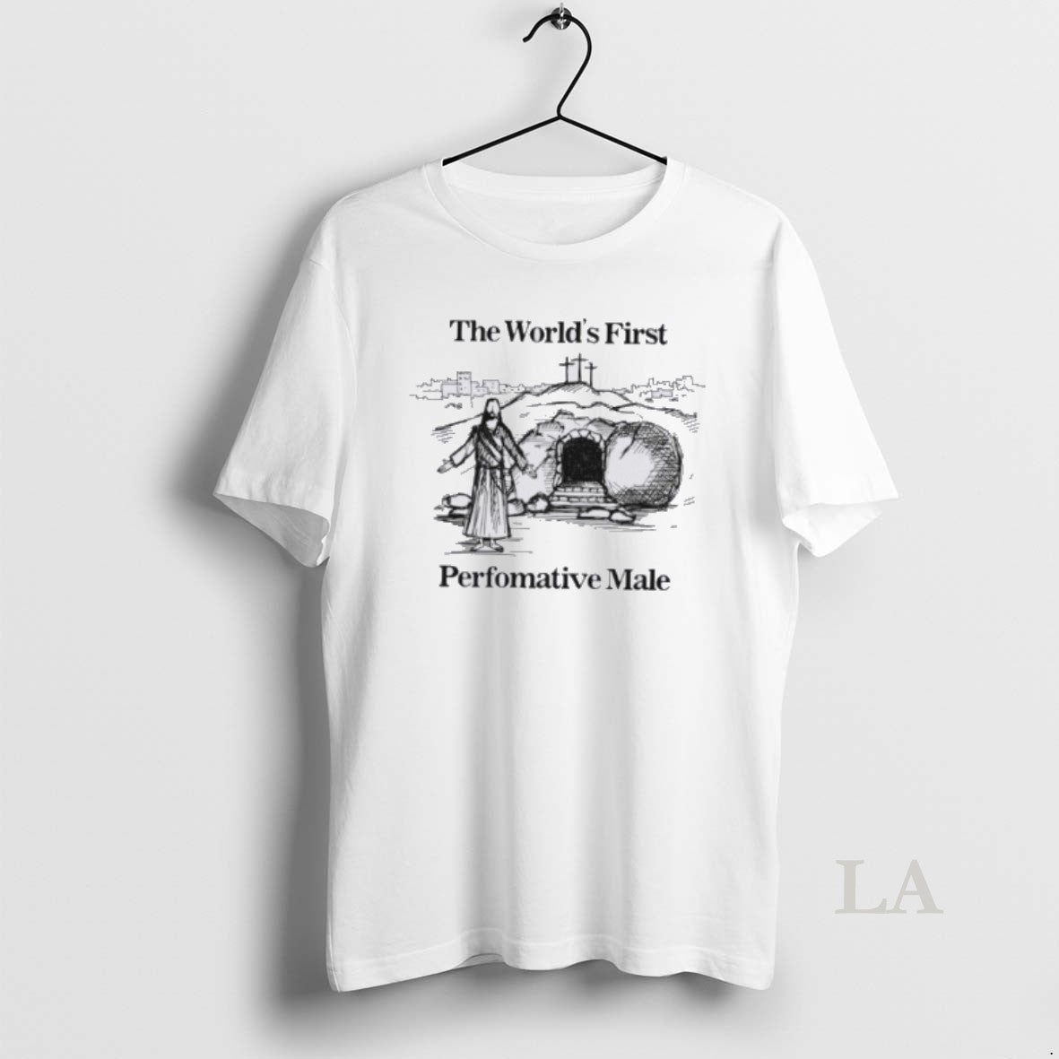 Original Jesus The Worlds First Performative Male - Adult & Kids T-Shirts, Sweatshirts & Hoodies apparel design preview 1