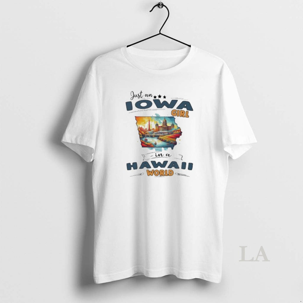 Original Just An Iowa Girl In A Hawaii World Retro - Adult & Kids T-Shirts, Sweatshirts & Hoodies apparel design preview 1