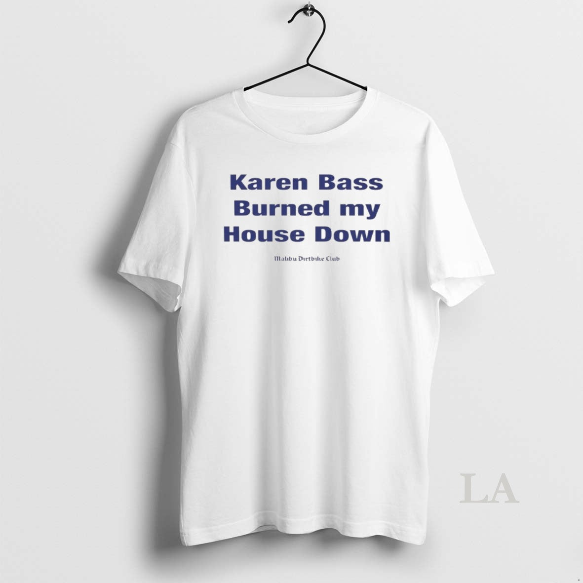 Original Karen Bass Burned My House Down Malibu - Adult & Kids T-Shirts, Sweatshirts & Hoodies apparel design preview 1