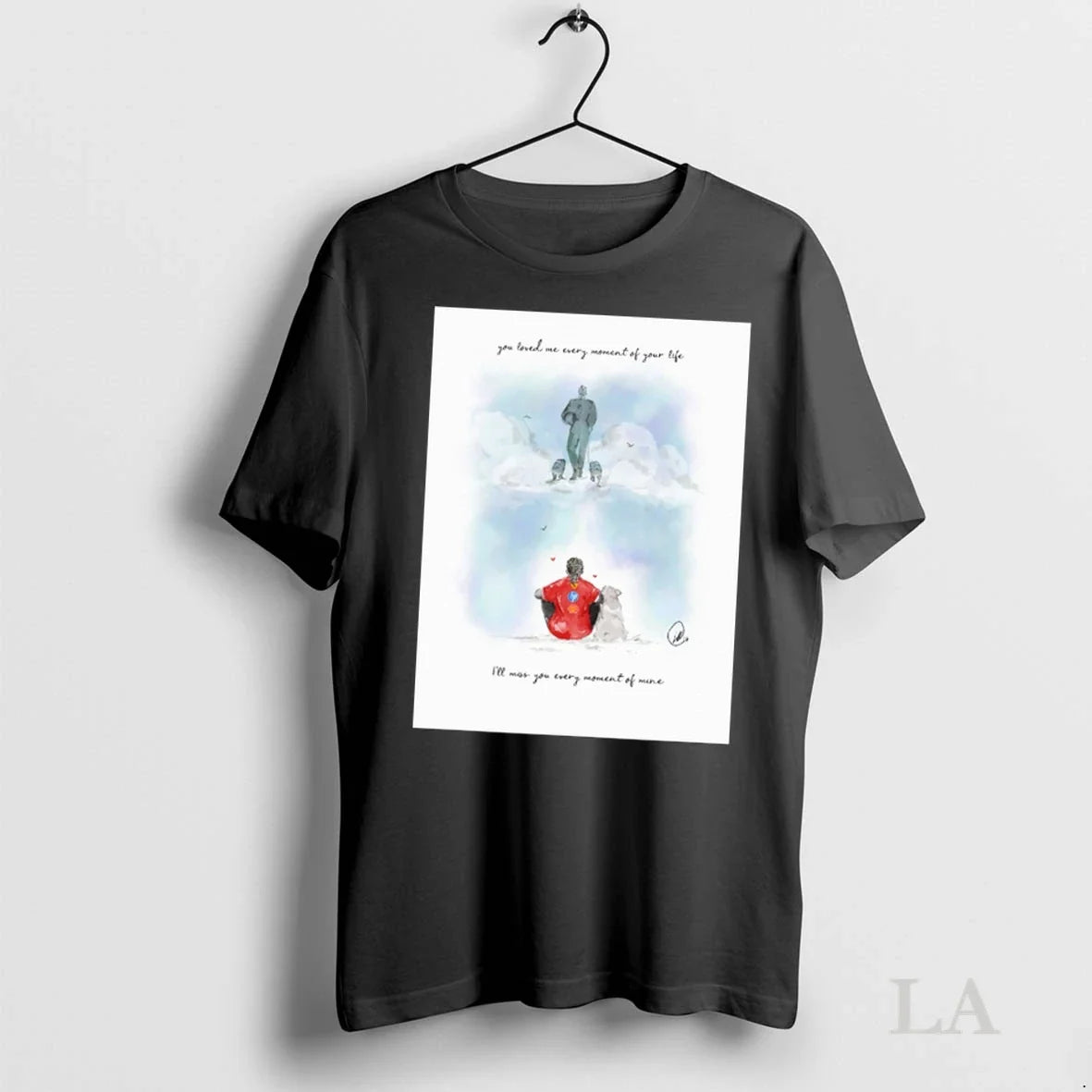 Original Lewis And Roscoe You Loved Me Every Moment - Adult & Kids T-Shirts, Sweatshirts & Hoodies apparel design preview 1
