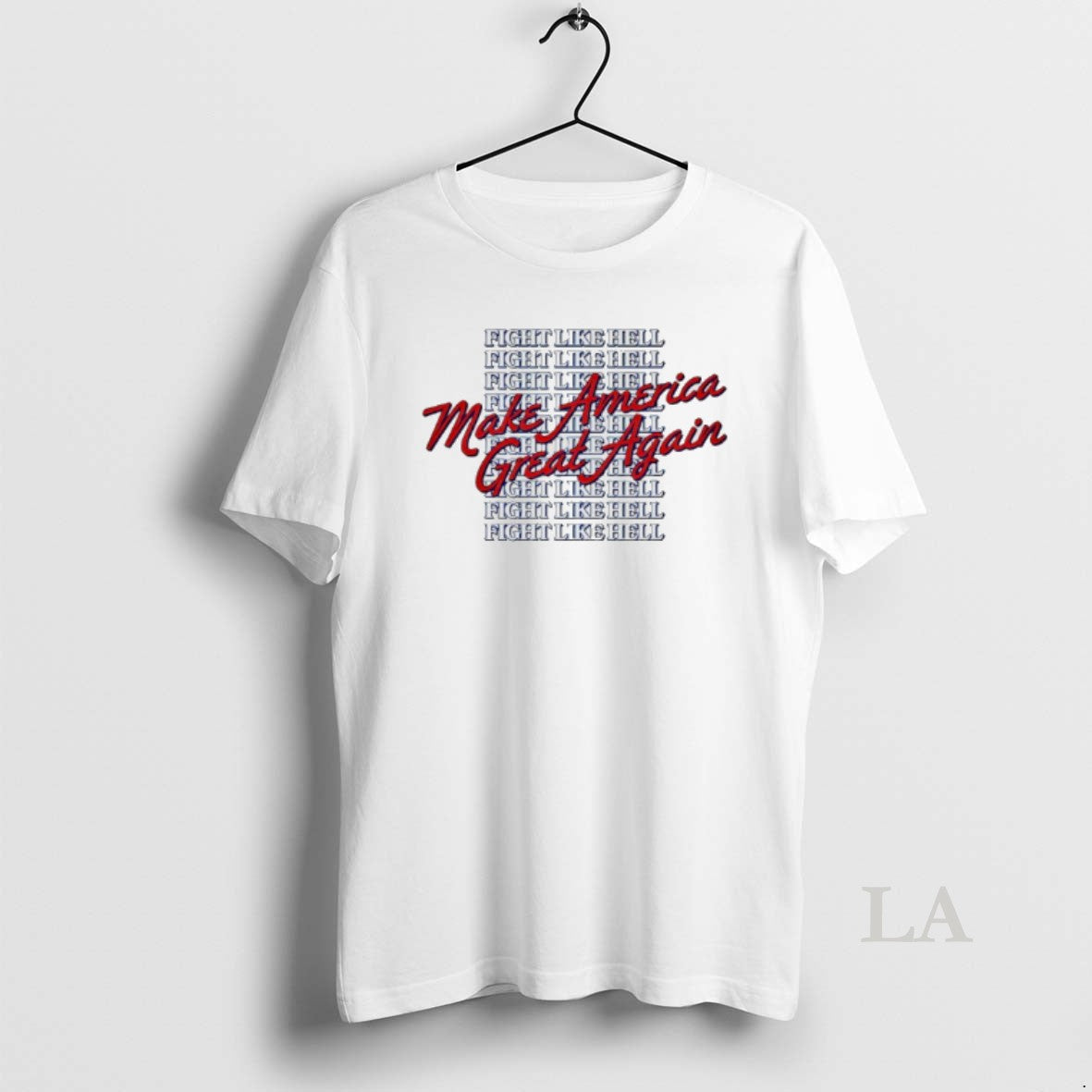 Original Make America Great Again Fight Like Hell - Adult & Kids T-Shirts, Sweatshirts & Hoodies apparel design preview 1