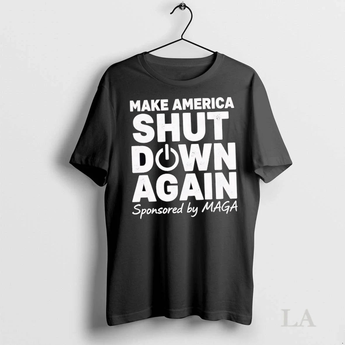 Original Make America Shut Down Again Sponsored By - Adult & Kids T-Shirts, Sweatshirts & Hoodies apparel design preview 1