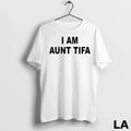 Original Michael Chudzik I Am Aunt Tifa White 2025 - Adult & Kids T-Shirts, Sweatshirts & Hoodies apparel design preview 1