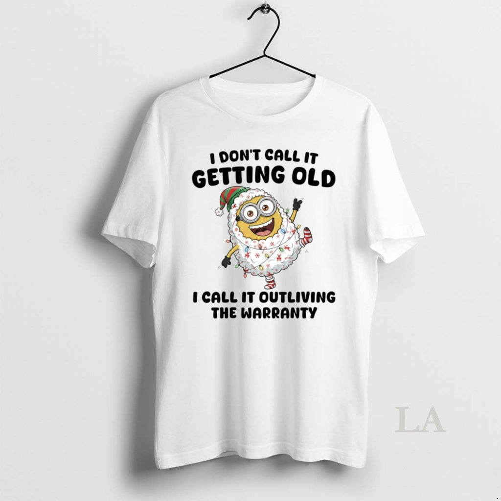 Original Minion I Dont Call Getting Old Outliving - Adult & Kids T-Shirts, Sweatshirts & Hoodies apparel design preview 1