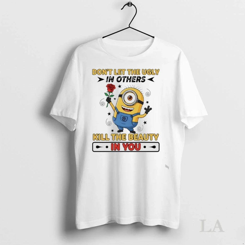 Original Minions Rose Dont Let The Ugly In Others - Adult & Kids T-Shirts, Sweatshirts & Hoodies apparel design preview 1