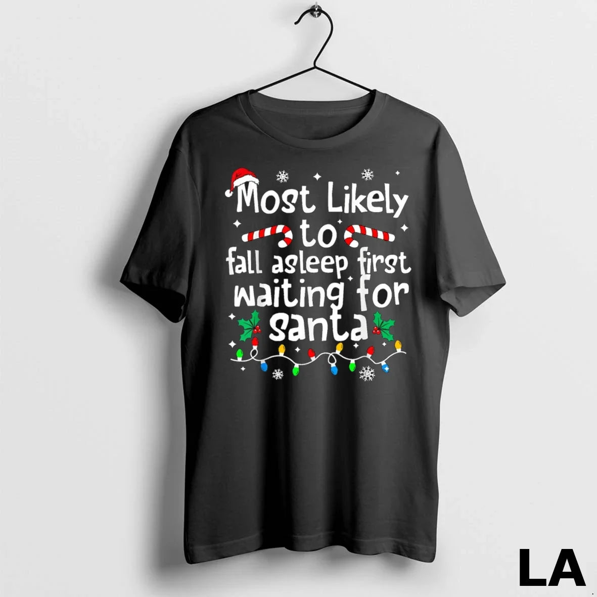 Original Most Likely To Asleep First Waiting For - Adult & Kids T-Shirts, Sweatshirts & Hoodies apparel design preview 1