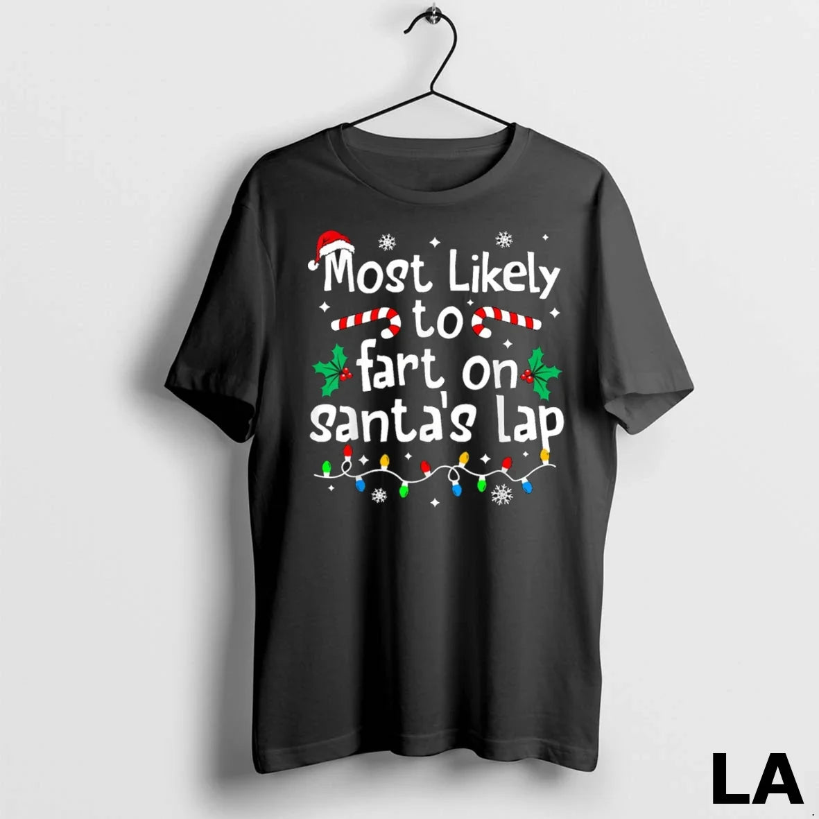 Original Most Likely To Fart On Santas Lap Christmas - Adult & Kids T-Shirts, Sweatshirts & Hoodies apparel design preview 1