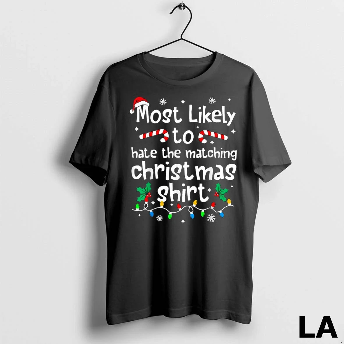 Original Most Likely To Hate The Matching Christmas - Adult & Kids T-Shirts, Sweatshirts & Hoodies apparel design preview 1