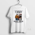 Original Never Underestimate A Woman Who Still Drives - Adult & Kids T-Shirts, Sweatshirts & Hoodies apparel design preview 1