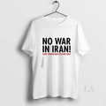 Original No War In Iran Stop Operation Epstein Fury - Adult & Kids T-Shirts, Sweatshirts & Hoodies apparel design preview 1