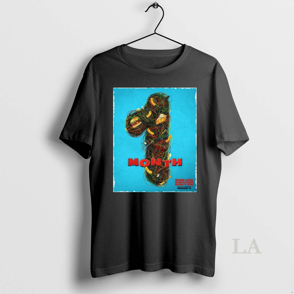 Original One Month Good Luck Have Fun Dont Die Only - Adult & Kids T-Shirts, Sweatshirts & Hoodies apparel design preview 1