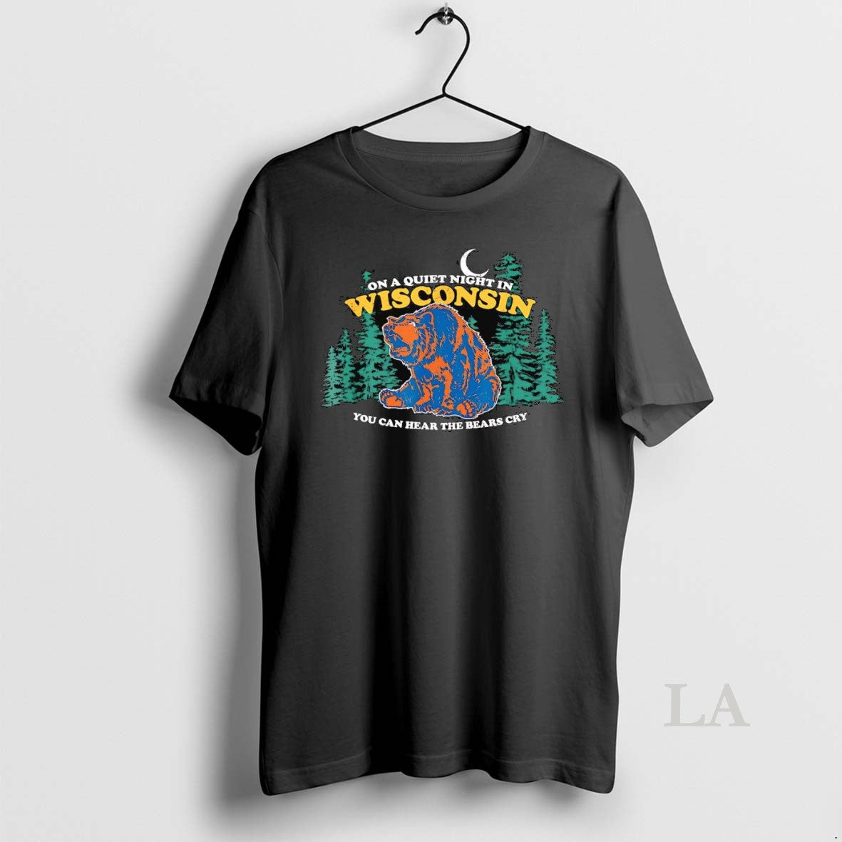 Original Quiet Night Wisconsin You Can Hear Bears Cry - Adult & Kids T-Shirts, Sweatshirts & Hoodies apparel design preview 1