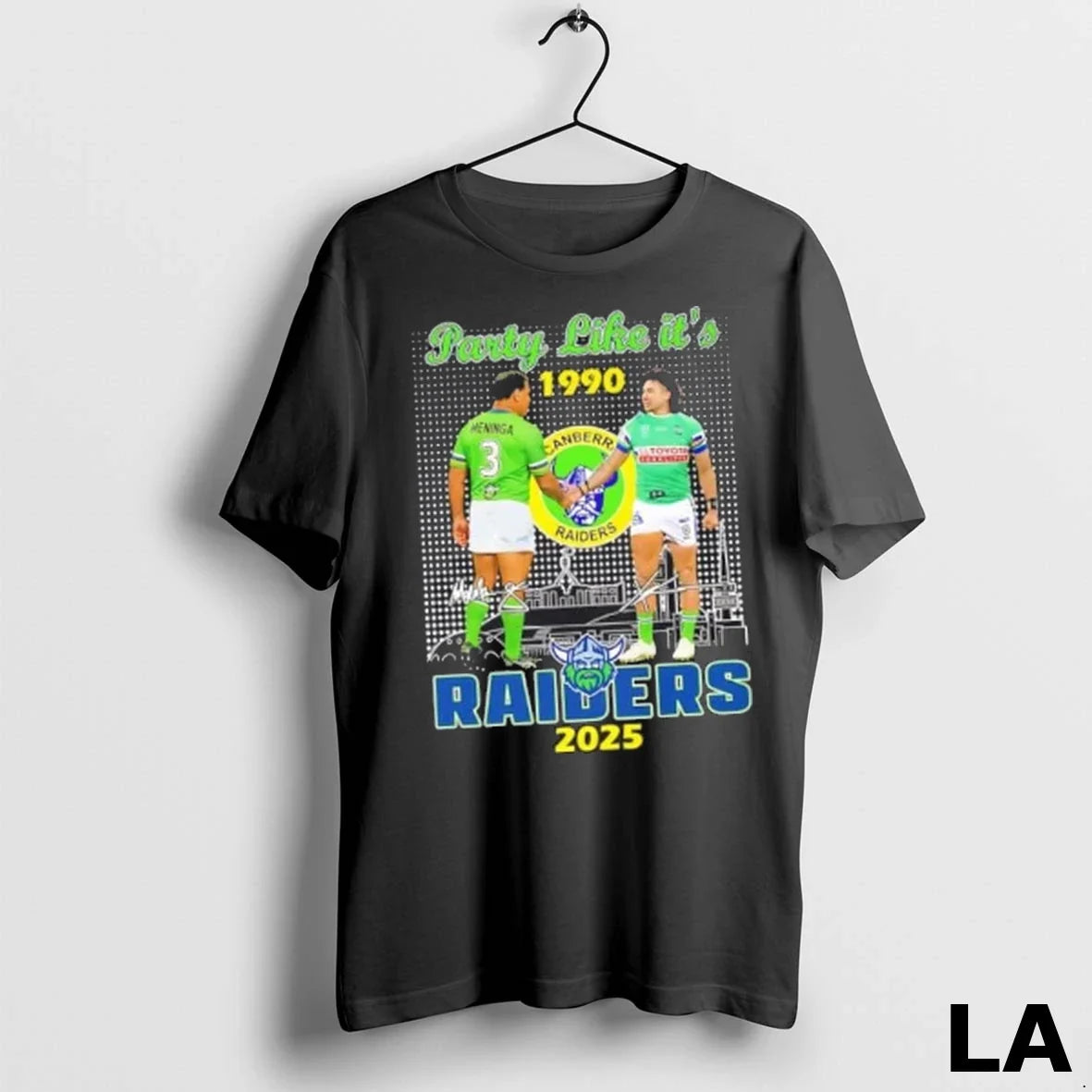 Original Party Like Its 1990 Canberra Raiders Legends - Adult & Kids T-Shirts, Sweatshirts & Hoodies apparel design preview 1