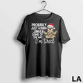 Original Probably Just Gonna Jingle Some Of The Way - Adult & Kids T-Shirts, Sweatshirts & Hoodies apparel design preview 1
