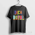 Original Rich Royal Pride Design - Adult & Kids T-Shirts, Sweatshirts & Hoodies apparel design preview 1