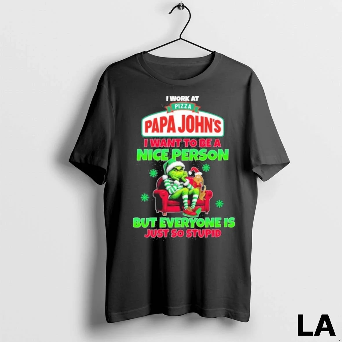 Original Santa Grinch I Work At Papa Johns Logo Want - Adult & Kids T-Shirts, Sweatshirts & Hoodies apparel design preview 1